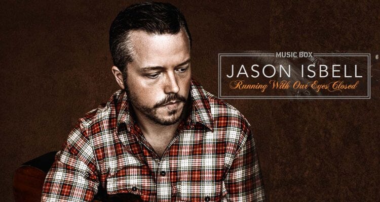 Jason Isbell: Running With Our Eyes Closed' Trailer: Sam Jones Directs  Intimate, Vulnerable Doc About A