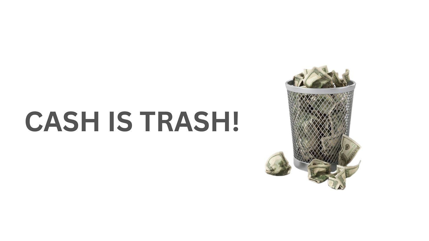 cash is trash