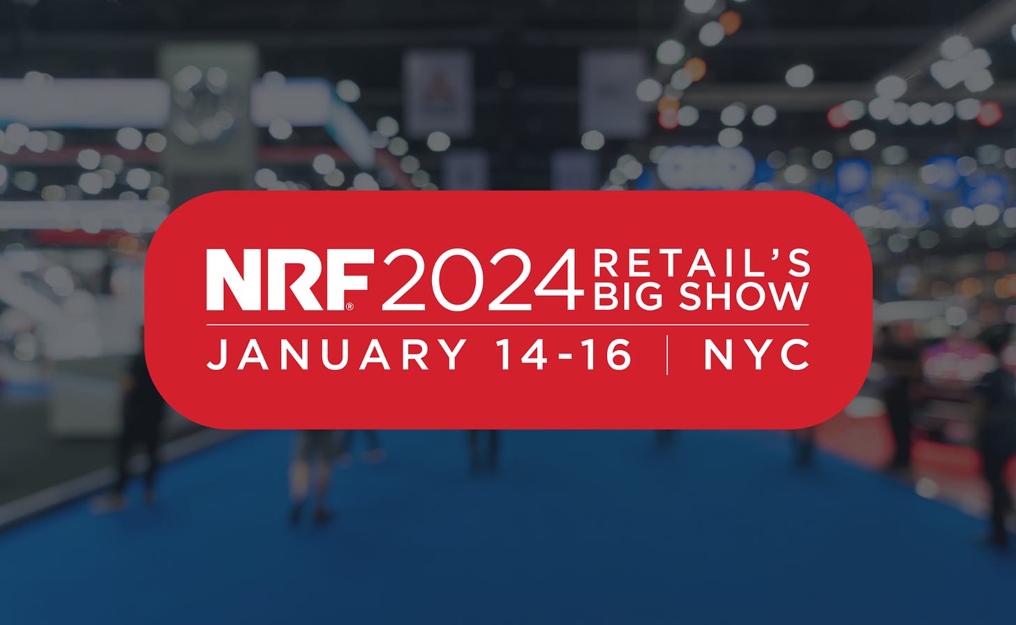 NRF 2024 Retail's Big Show | NYC | January 14-16, 2024 | Made4net