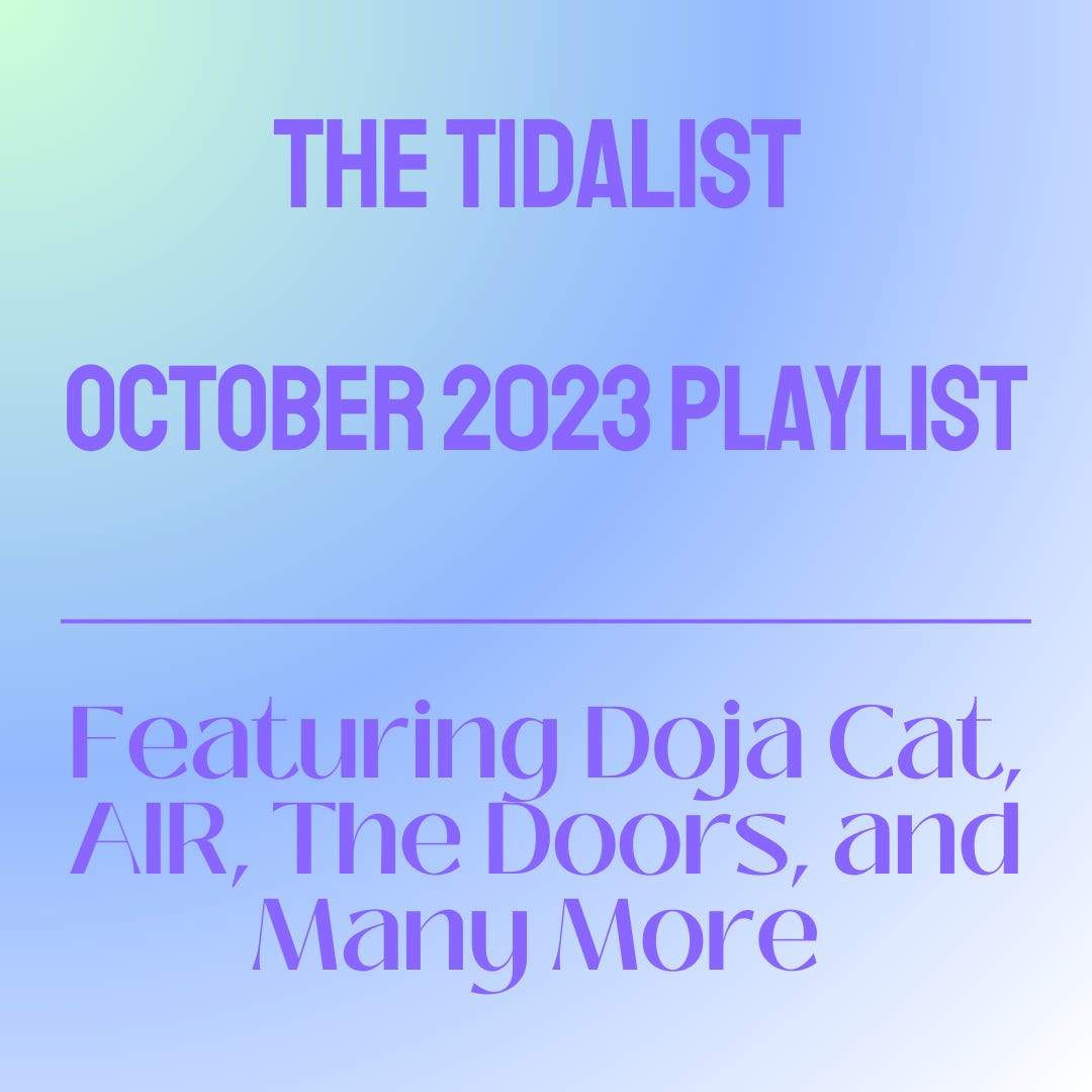 The Tidalist October 2023 Playlist Featuring Doja cat, air, the doors, and many more 