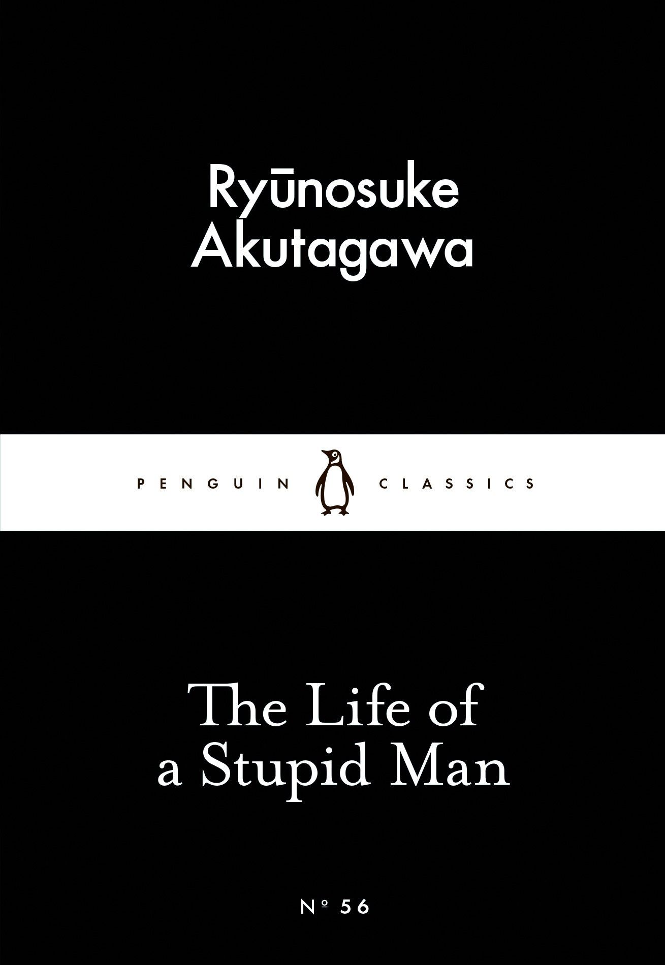 The Life of a Stupid Man: Ryunosuke Akutagawa (Penguin Little Black  Classics): Amazon.co.uk: Akutagawa, Ryunosuke, Rubin, Jay: 9780141397726:  Books