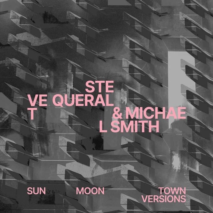 Sun Moon Town Versions by Steve Queralt and Michael Smith