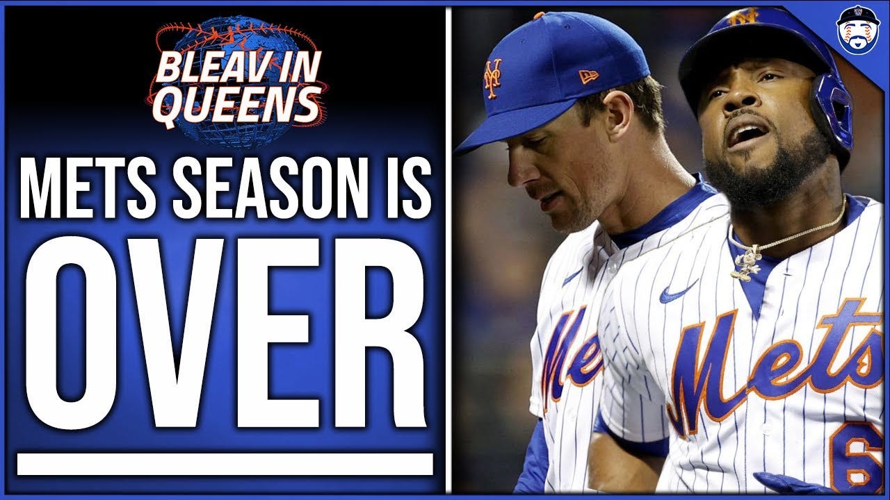 2022 Mets Season ENDS Prematurely. Now What? (Bleav in Queens Podcast) -  YouTube