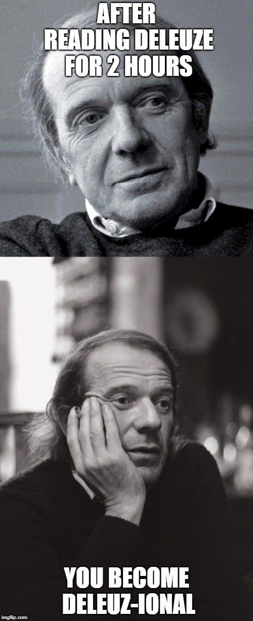 Deleuze memes - Imgflip