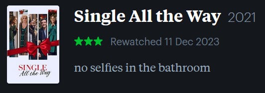 screenshot of LetterBoxd review of Single All the Way, watched December 11, 2023: no selfies in the bathroom