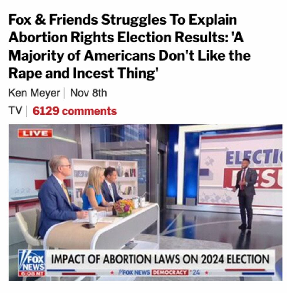 Fox & Friends Struggles To Explain Abortion Rights Election Results: ‘A Majority of Americans Don’t Like the Rape and Incest Thing’