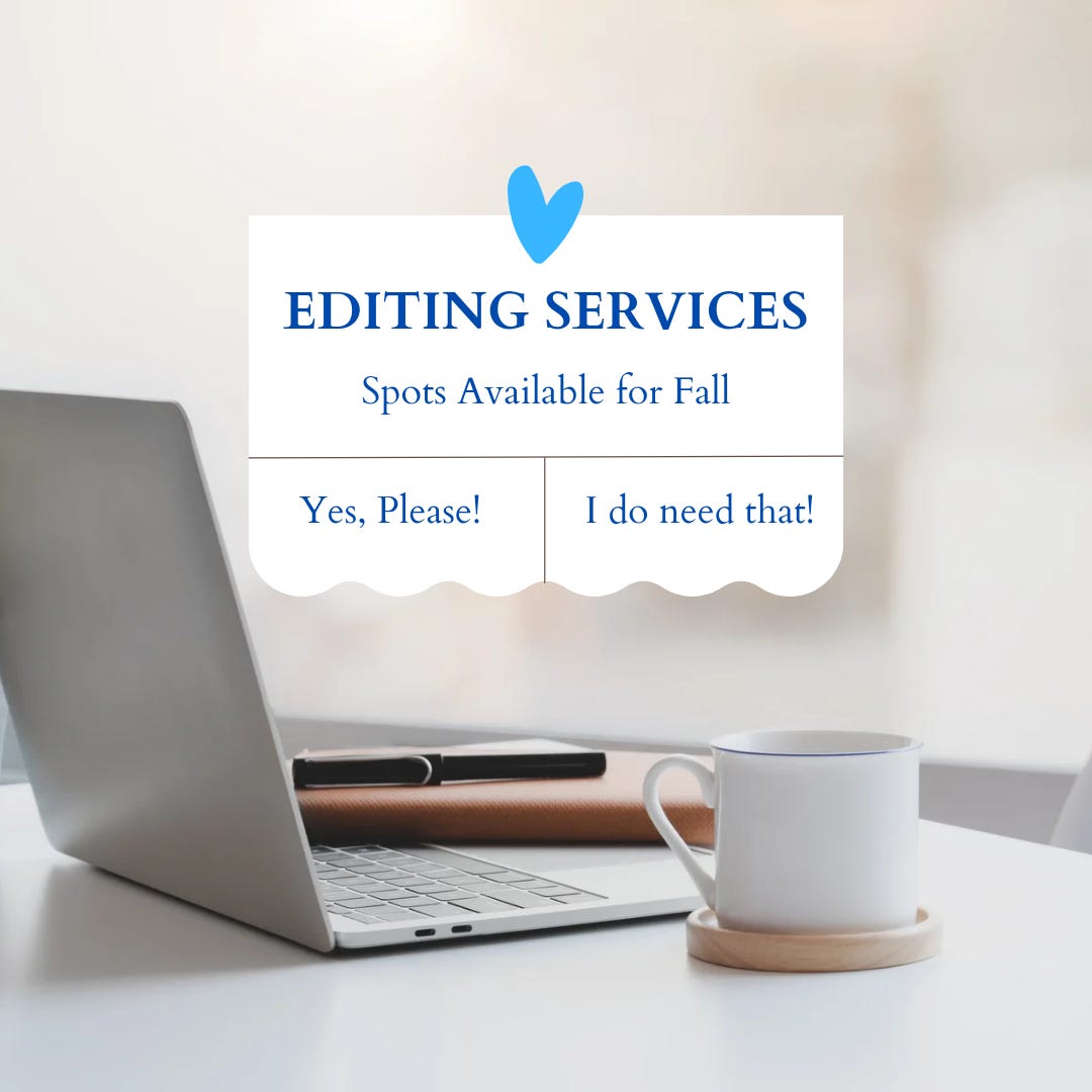Graphic shows a laptop and mug on a white table and reads "editing services, spots available for fall."
