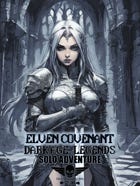 Dark Age: Legends - Solo Adventure - Elven Covenant