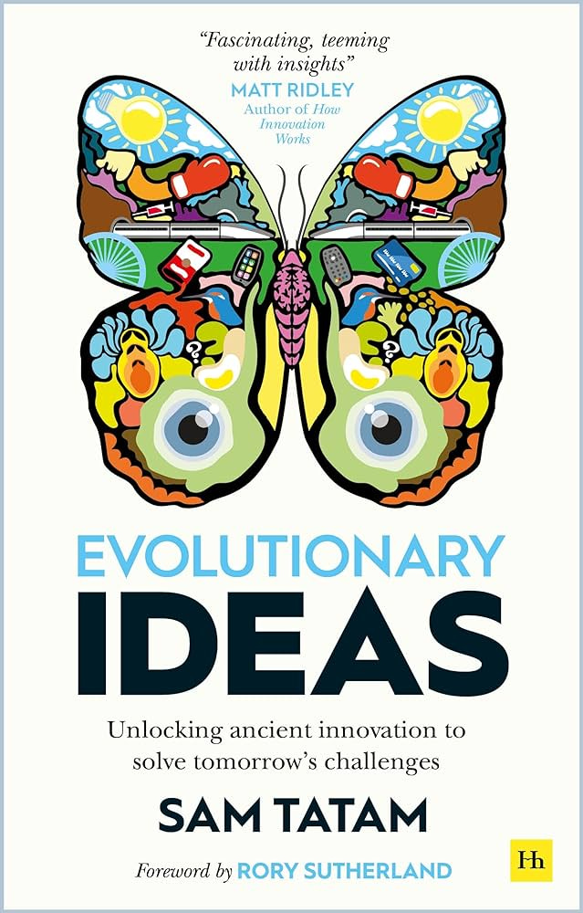 Evolutionary Ideas: Unlocking ancient... by Sam Tatam