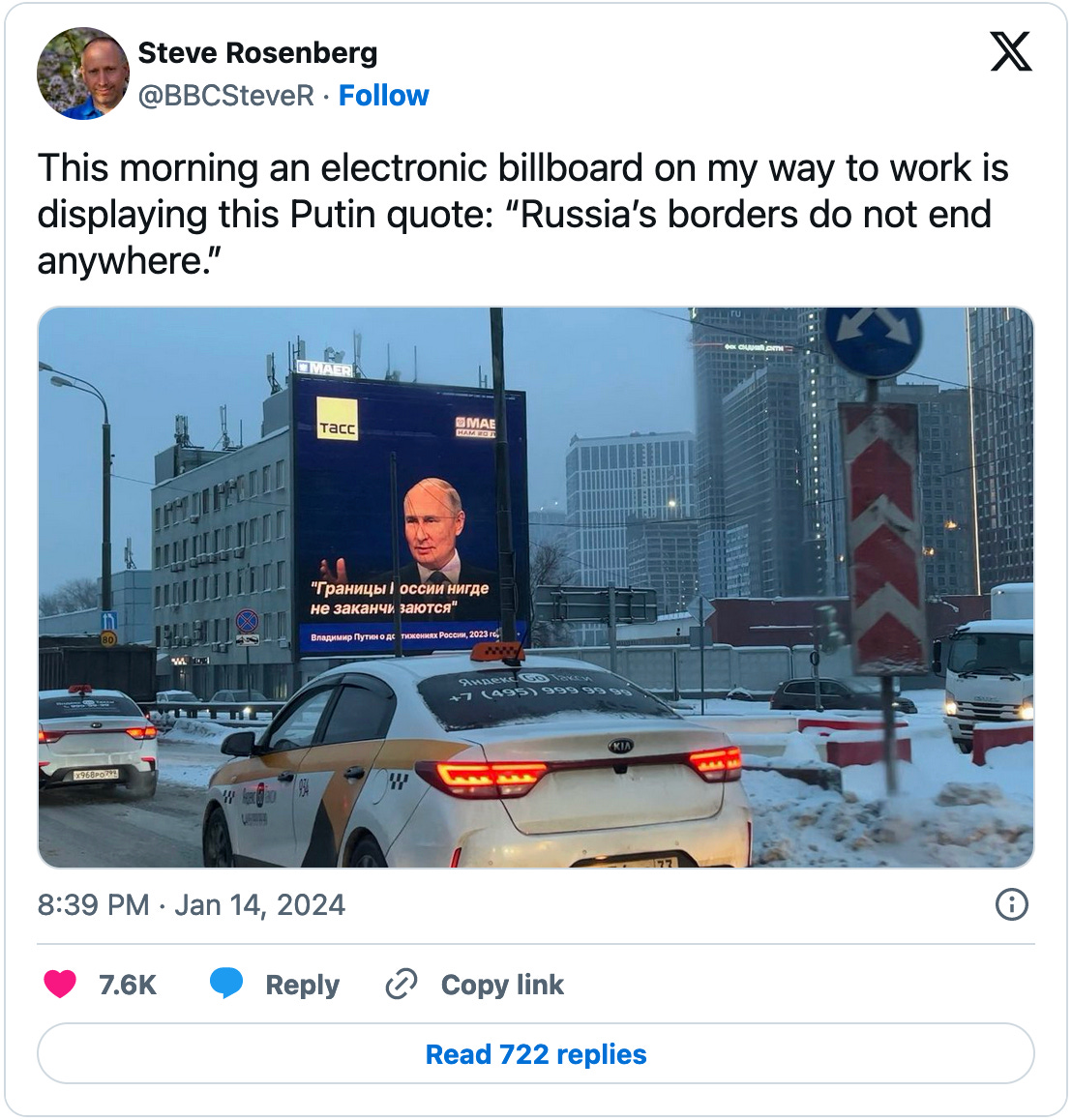 January 14, 2024 tweet from Steve Rosenberg reading, "This morning an electronic billboard on my way to work is displaying this Putin quote: “Russia’s borders do not end anywhere" with a picture of the billboard featuring Vladimir Putin's face alongside his words.
