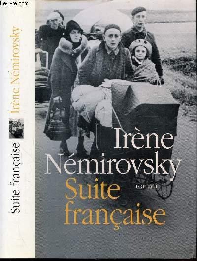 SUITE FRANCAISE par NEMIROVSKY IRENE: bon Couverture rigide (2005) |  Le-Livre