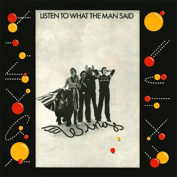 Paul McCartney & Wings, "Listen to What the Main Said."