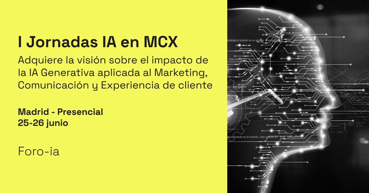 I Jornadas IA en MCX, un curso intensivo sobre IA Generativa para profesionales de marketing y comunicación 