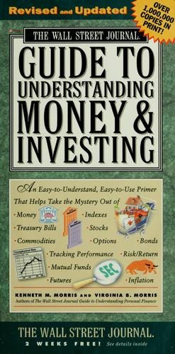 The Wall Street journal guide to understanding money & investing (1999  edition) | Open Library