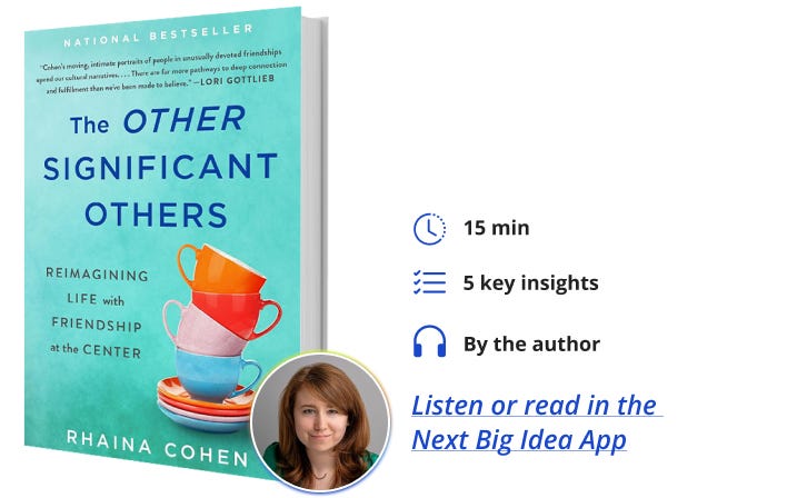 The Other Significant Others Rhaina Cohen Next Big Idea Club