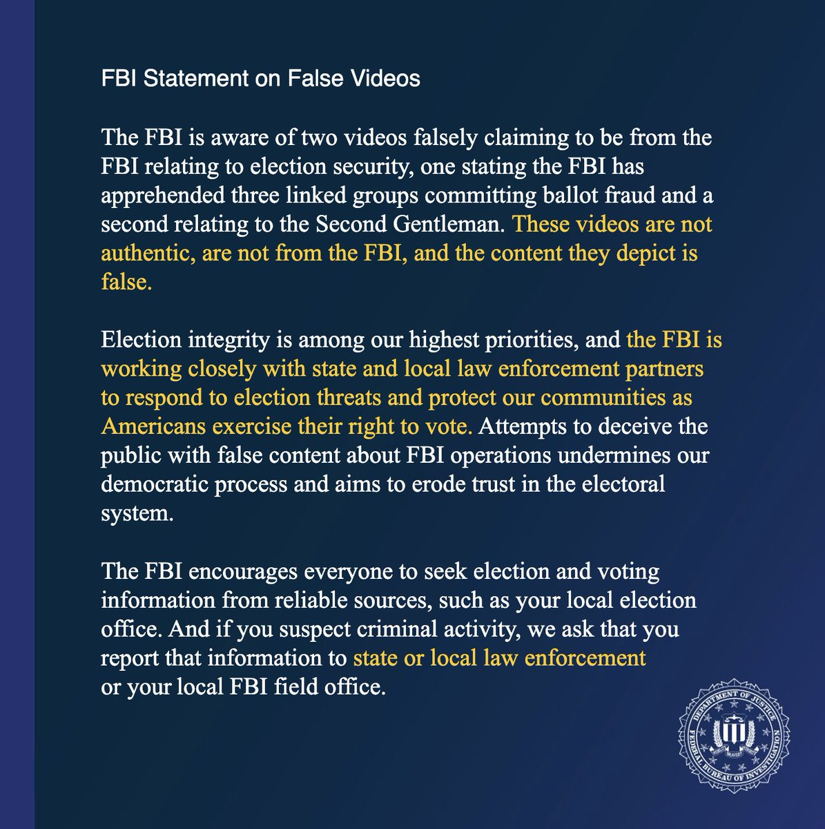 Statement from the FBI regarding two videos falsely claiming to from the the FBI relating to election security. 