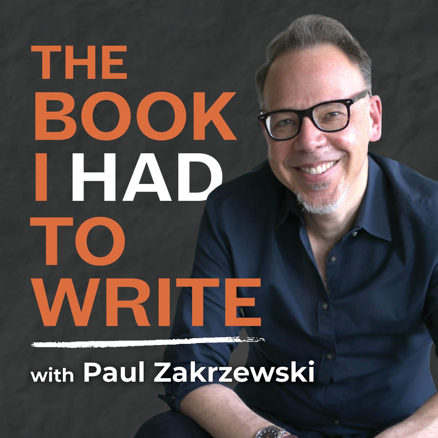 Cover art: The Book I Have to Write with Paul Zakrzewski