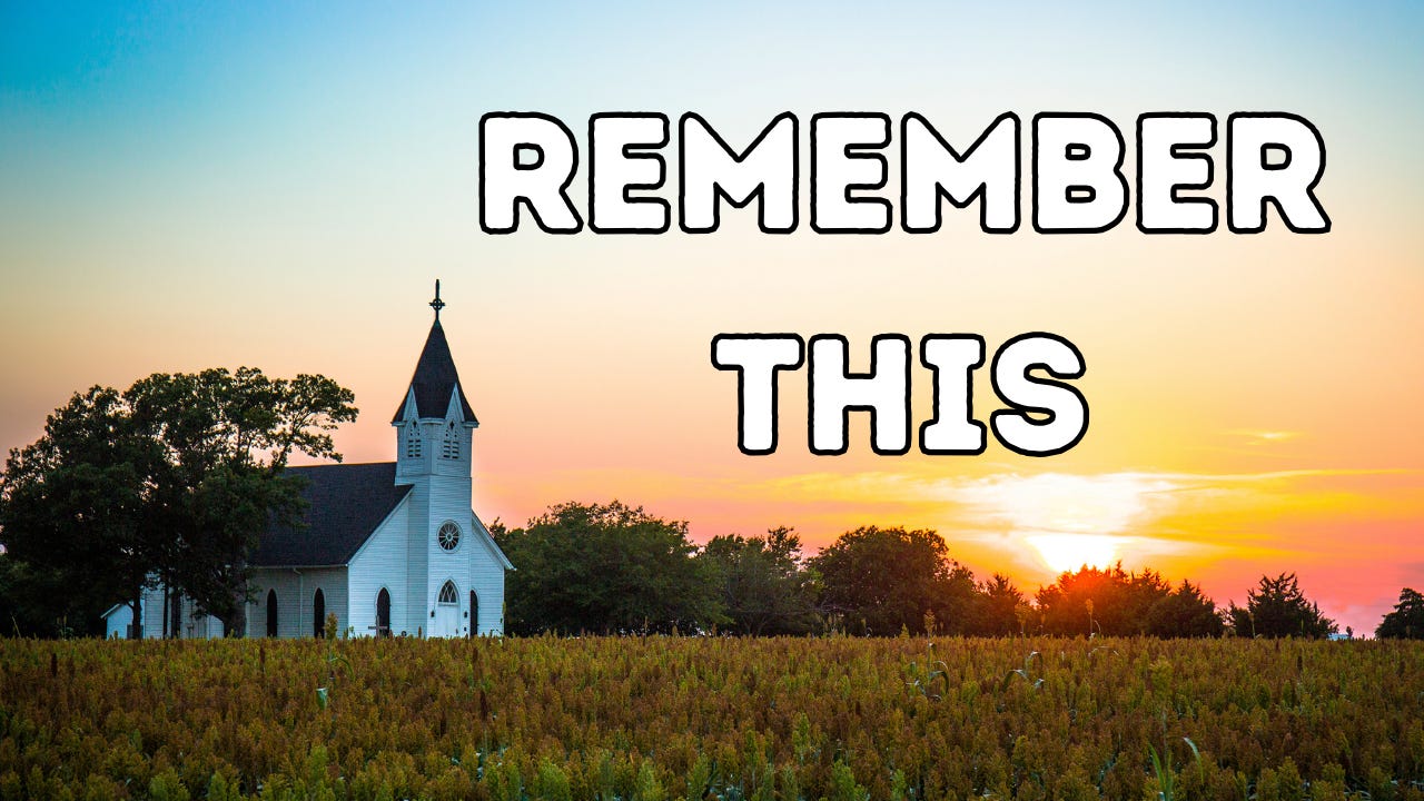 The words "Remember This" above a sunset next to a white church building.