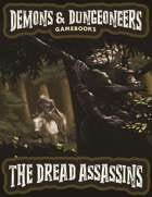 Demons & Dungeoneers! The Dread Assassins (Solo Adventure)