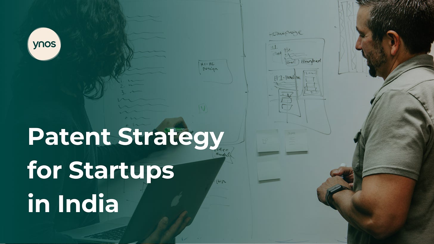 Patent Strategy for Startups in India