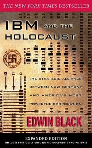Author of IBM Holocaust book says corporations are again aiding in ...