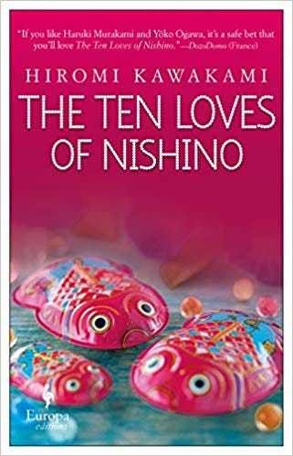 cover of The Ten Loves of Nishino by Hiromi Kawakami, Allison Markin Powell (trans.)