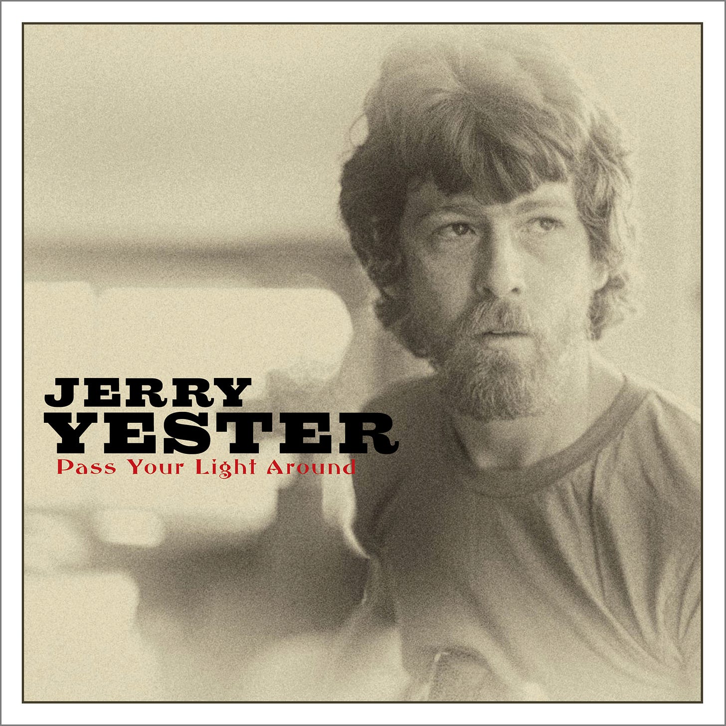 Jerry Yester — Pass Your Light Around – Omnivore Recordings