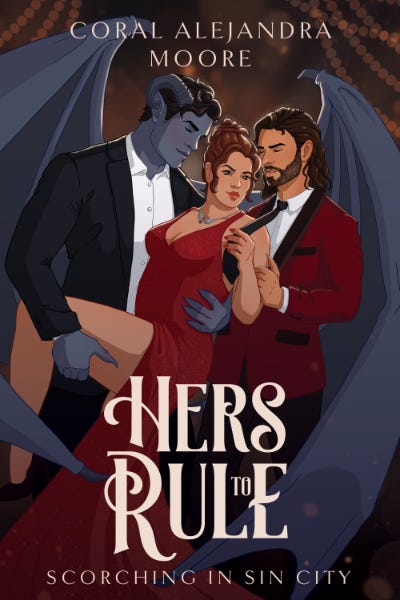 Hers To Rule Cover. Author Coral Alejandra Moore