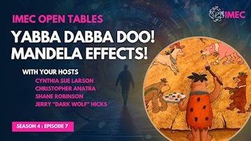 IMEC Open Tables Yabba Dabba Doo Mandela Effects