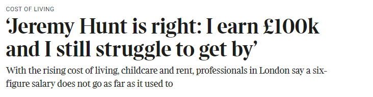 The Times headline: ‘Jeremy Hunt is right: I earn £100k and I still struggle to get by’