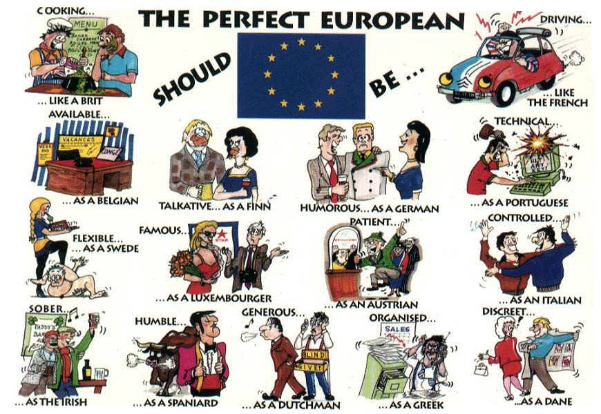 "The Perfect European should be" poster, showing a cartoon of each of the 15 European nationalities in 1995 together with their stereotypes.