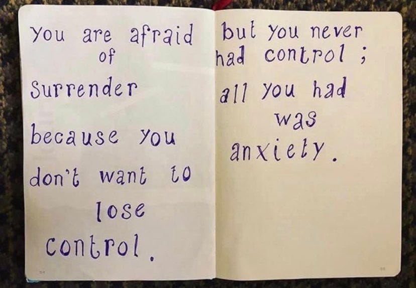 Lisa Boucher on Twitter: "You are afraid of surrender because you don't want  to lose control, but you never had control, all you had was anxiety. # anxiety #ControlRemedy https://t.co/duykhE20HW" / Twitter