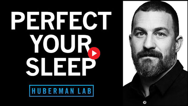 perfect your sleep Huberman lab