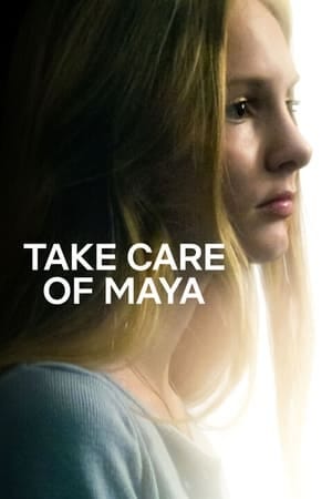 Take Care of Maya (2023) - Netmovies Official Website | Net movies ...
