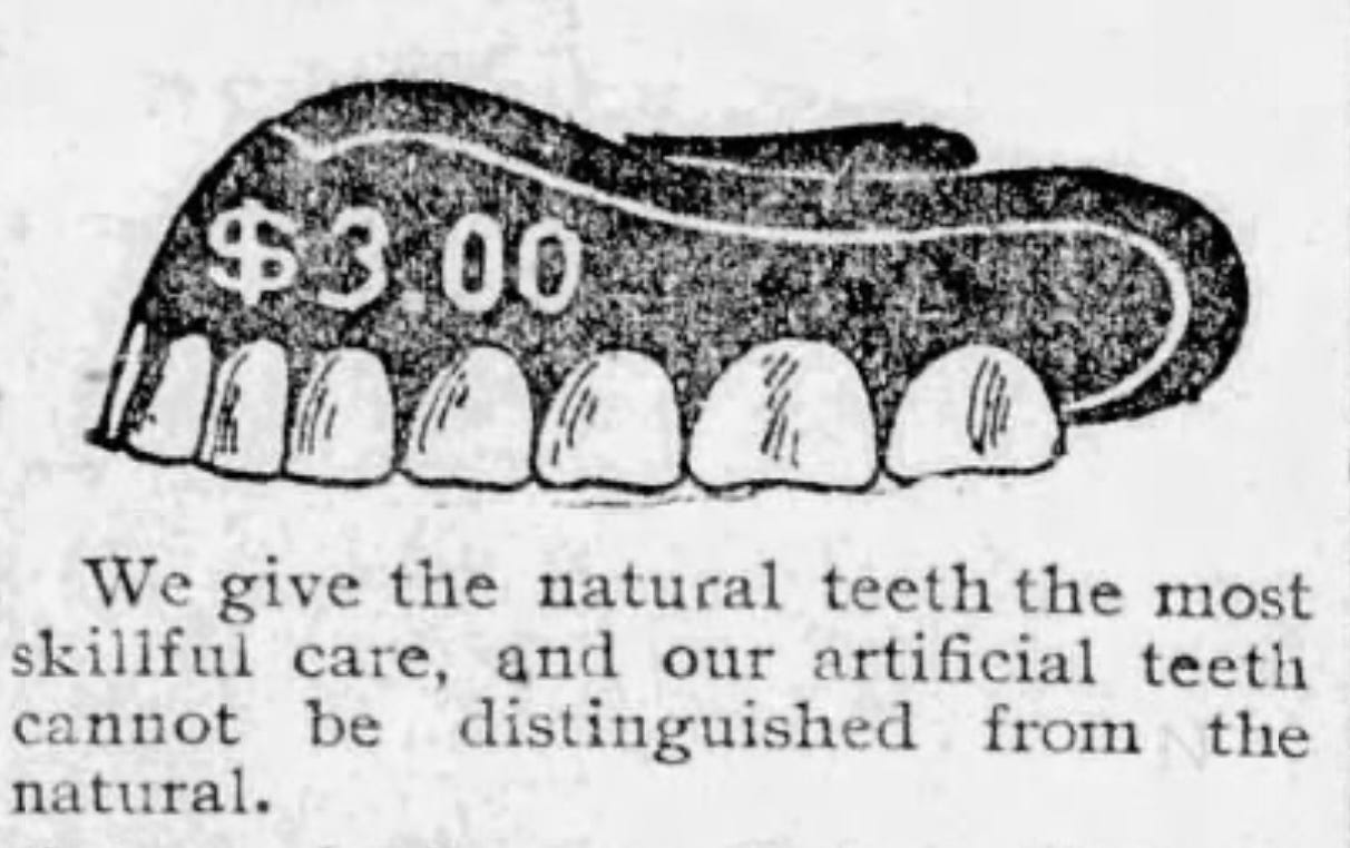 A detail from a newspaper advertisement showing a drawing of an upper denture with '$3.00" on the gum. Underneath the picture, text reassures customers that the artificial teeth cannot be distinguished from natural ones.