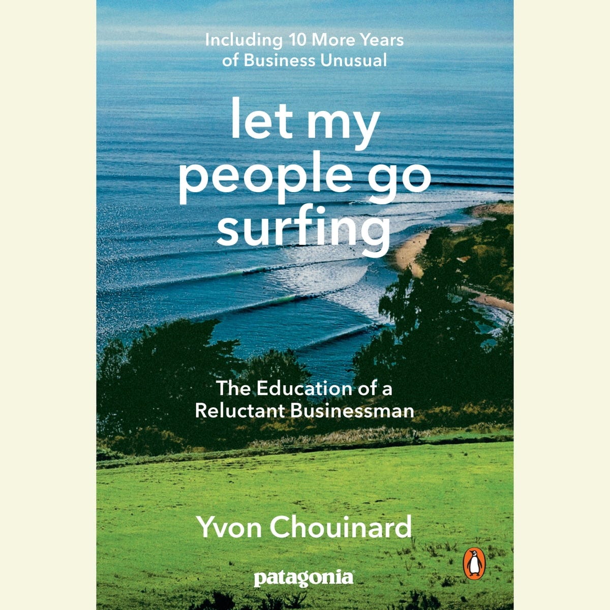 Let My People Go Surfing Audiobook by Yvon Chouinard - 9781524752101 |  Rakuten Kobo United States