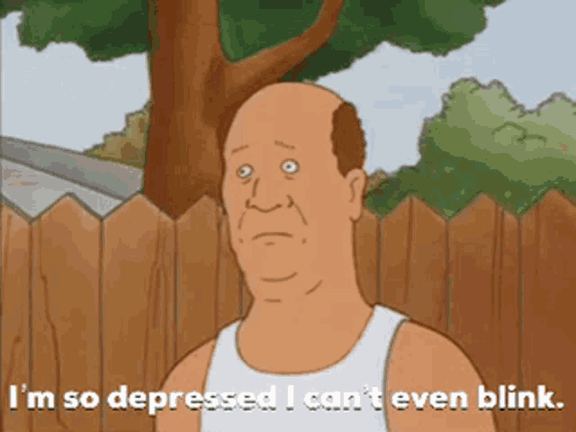 Animated gif of Bill Dauterive standing in front of a fence with a blank expression and saying "I'm so depressed I can't even blink."