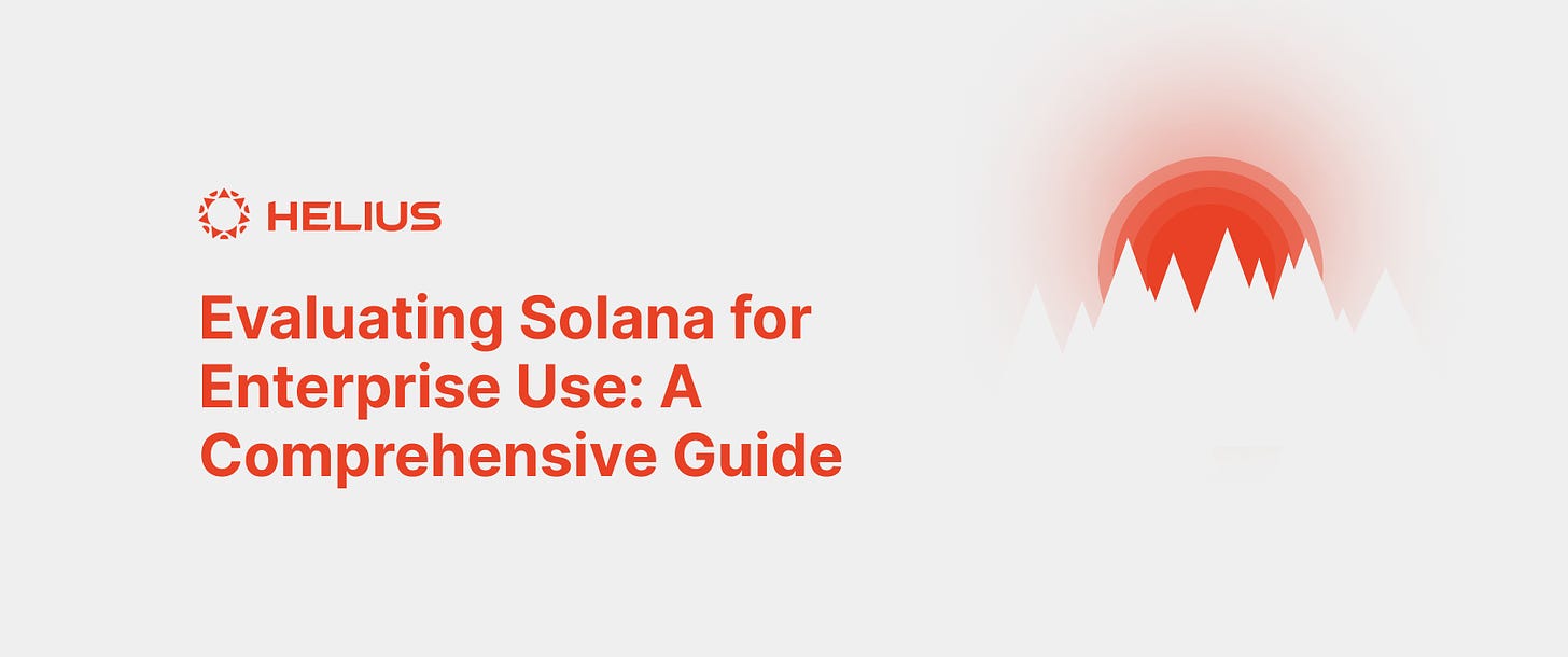 Evaluating Solana for Enterprise Use: A Comprehensive Guide