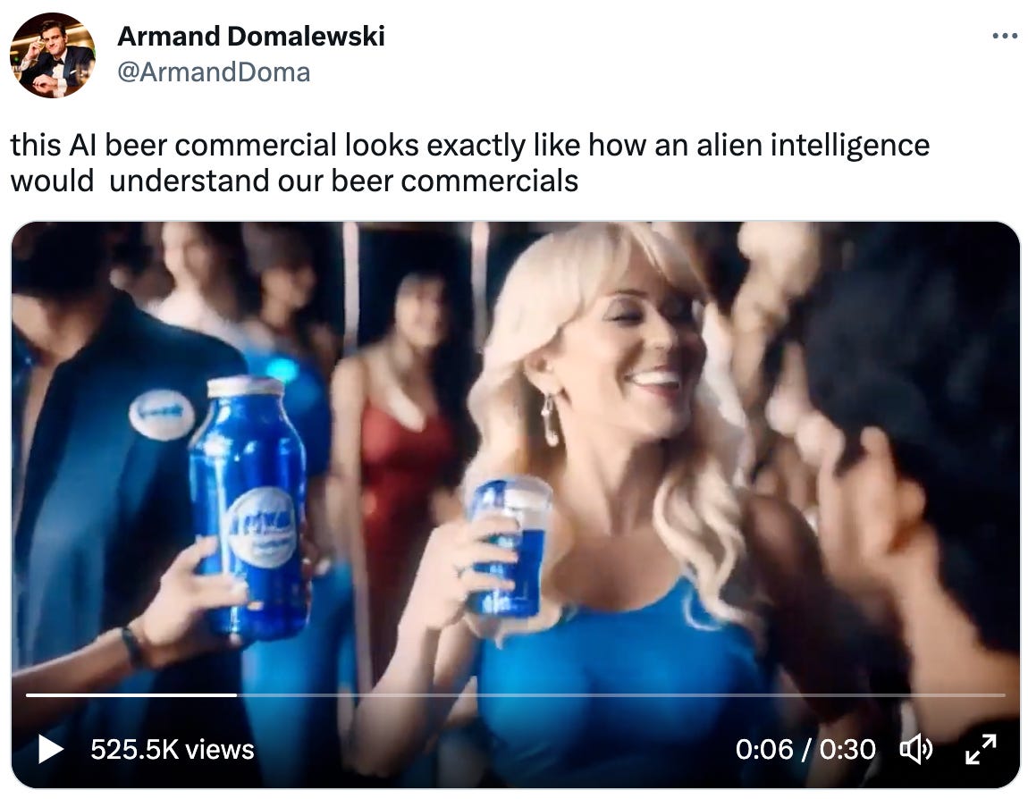  Armand Domalewski @ArmandDoma this AI beer commercial looks exactly like how an alien intelligence would  understand our beer commercials