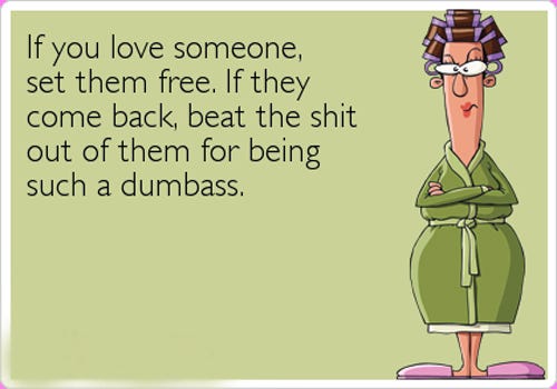 Dumbass... | If you love someone, Dumbass, Loving someone