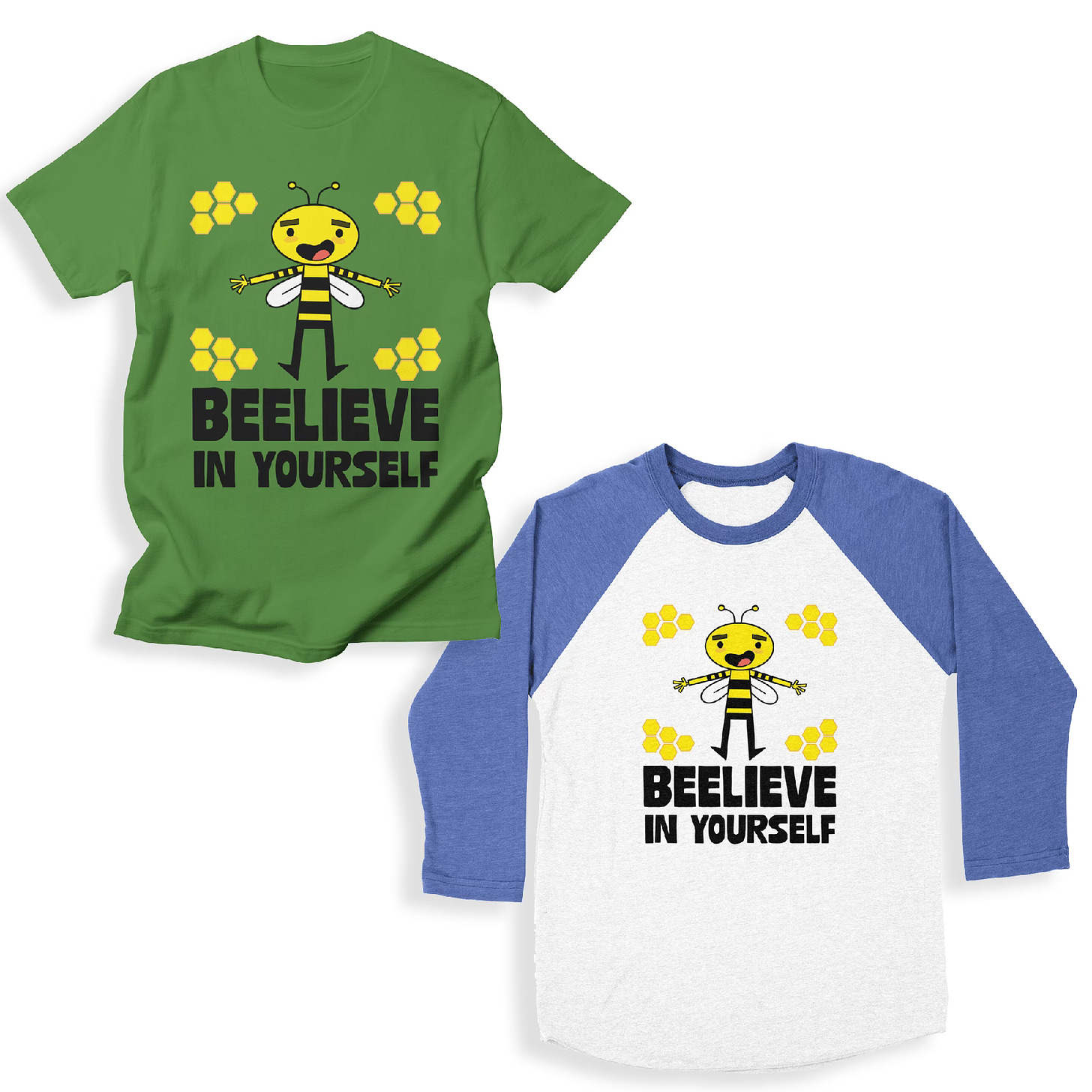 t-shirts with Believe in Yourself designs