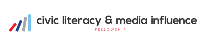 Civic Literacy and Media Influence Fellowship