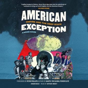 Listen Free to American Exception: Empire and the Deep State by ...