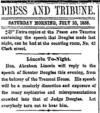 “Lincoln To-Night,” Chicago (IL) Press and Tribune, July 10, 1858, p. 1: 1.