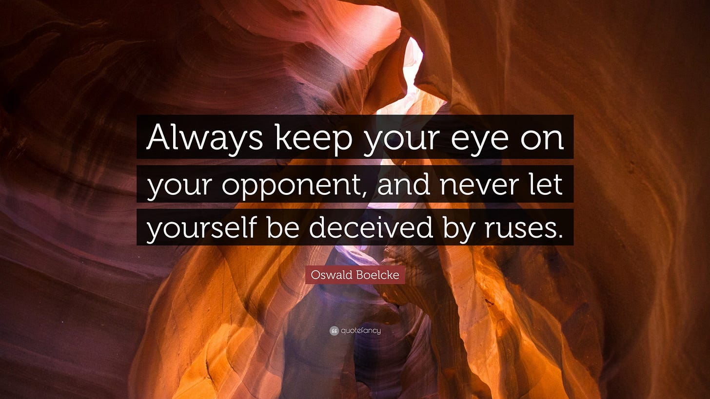 Oswald Boelcke Quote: “Always keep your eye on your opponent, and never let  yourself be deceived