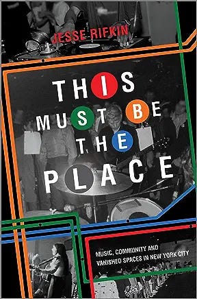  This Must Be the Place by Jesse Rifkin