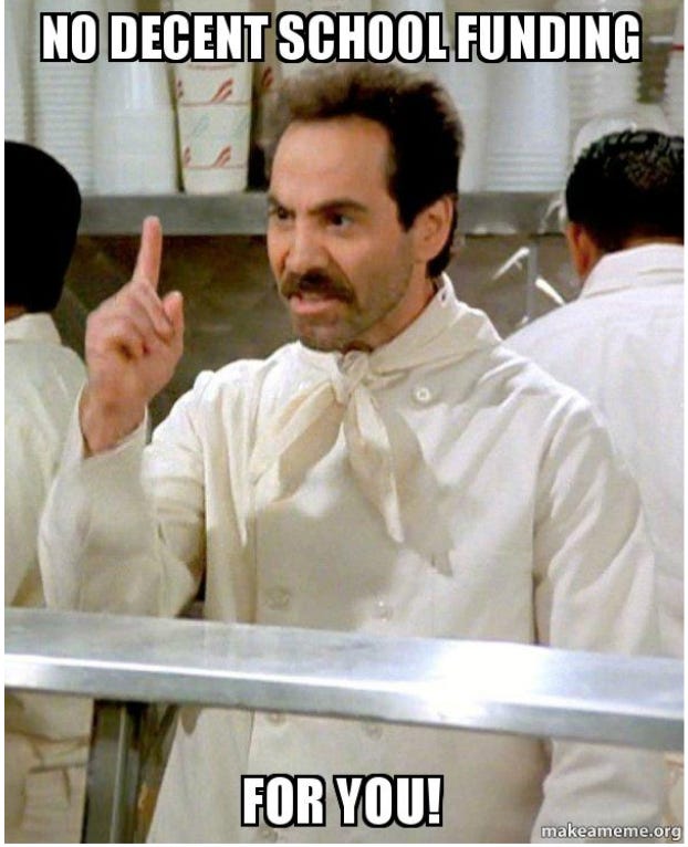 Soup Nazi from Seinfeld with caption No decent school funding for you