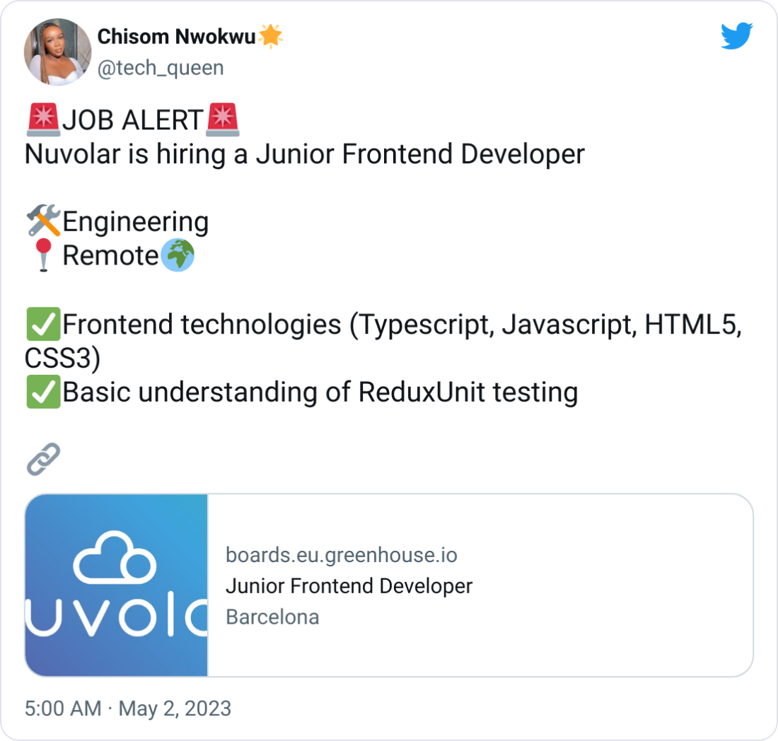 Chisom Nwokwu🌟 @tech_queen 🚨JOB ALERT🚨 Nuvolar is hiring a Junior Frontend Developer  🛠️Engineering 📍Remote🌍  ✅Frontend technologies (Typescript, Javascript, HTML5, CSS3) ✅Basic understanding of ReduxUnit testing  🔗