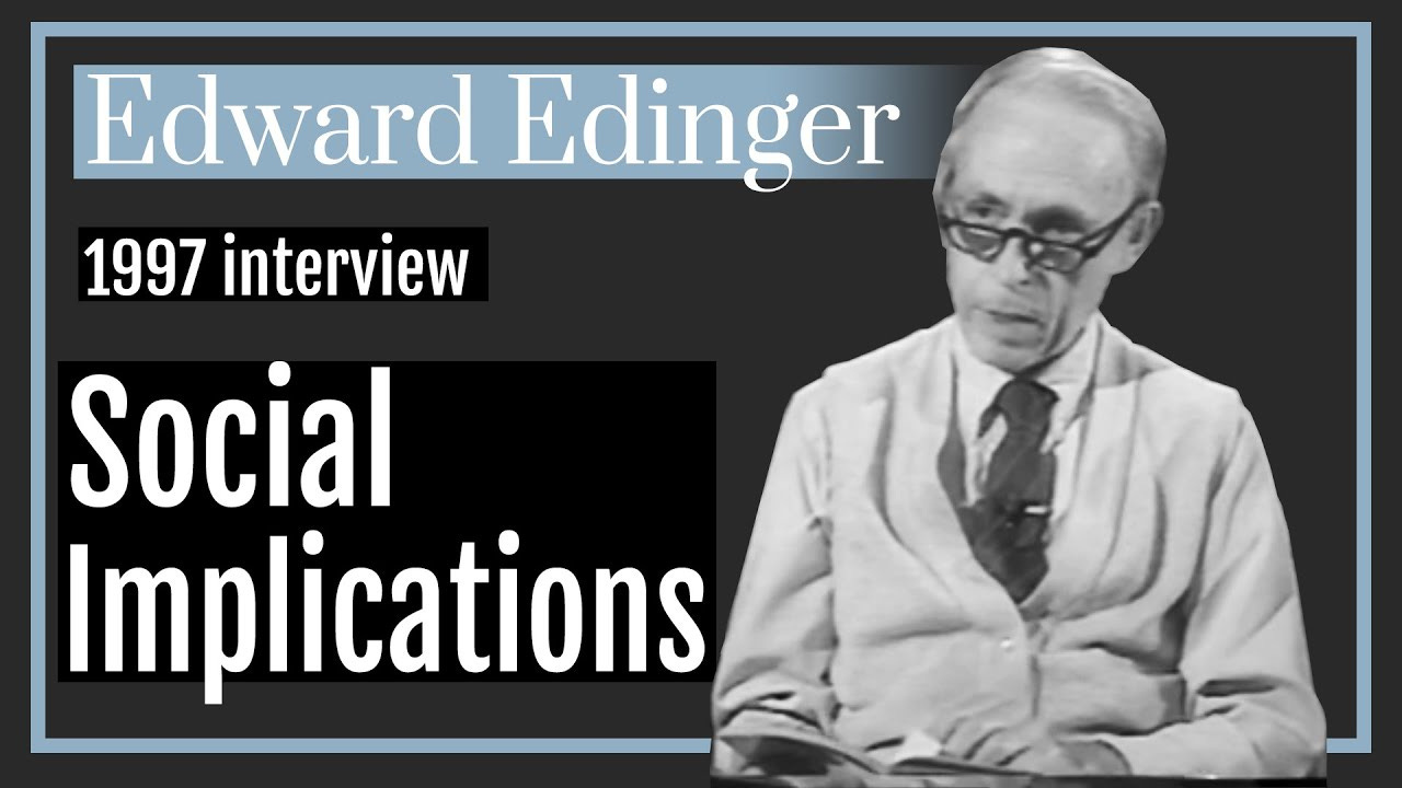 Edward F. Edinger - Social Implications (Improved Audio) - YouTube