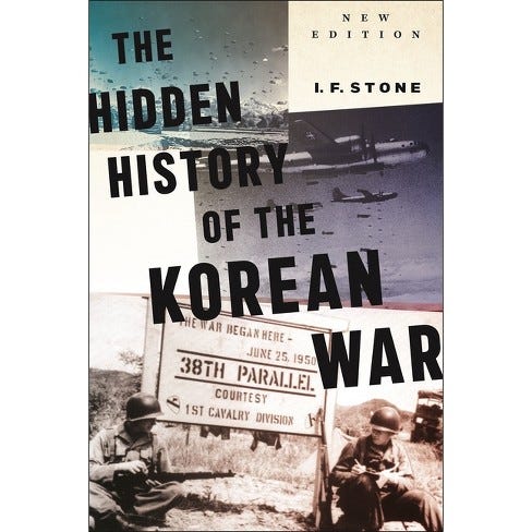 Hidden History Of The Korean War - By I F Stone : Target